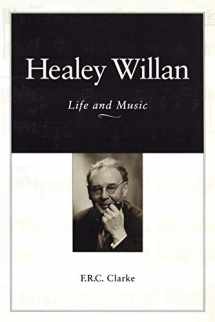 9780802081360-0802081363-Healey Willan: Life and Music (Heritage)