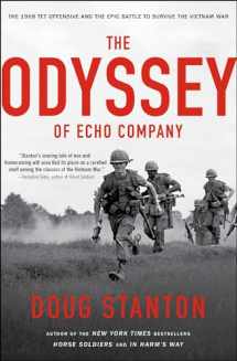 9781476761947-1476761949-The Odyssey of Echo Company: The 1968 Tet Offensive and the Epic Battle to Survive the Vietnam War