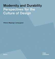 9783869227009-3869227001-Modernity and Durability: Perspectives for the Culture of Design