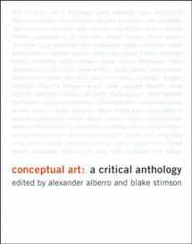 9780262511179-0262511177-Conceptual Art: A Critical Anthology