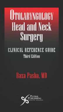 9781597563871-1597563870-Otolaryngology Head & Neck Surgery: Clinical Reference Guide