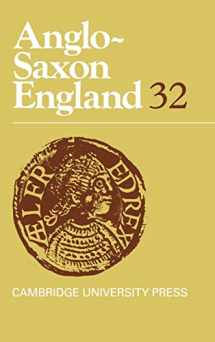 9780521813440-0521813441-Anglo-Saxon England: Volume 32 (Anglo-Saxon England, Series Number 32)