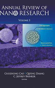 9789814280518-9814280518-ANNUAL REVIEW OF NANO RESEARCH, VOLUME 3 (Annual Review of Nano Research, 3)