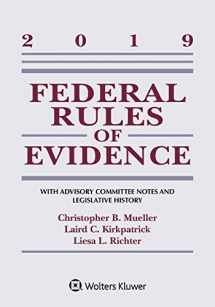 9781543809480-1543809480-2019 Federal Rules of Evidence (Supplements)
