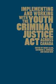 9781442630093-1442630094-Implementing and Working with the Youth Criminal Justice Act across Canada