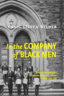 9780814793695-081479369X-In The Company Of Black Men: The African Influence on African American Culture in New York City