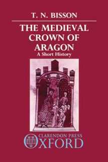 9780198219873-0198219873-The Medieval Crown of Aragon: A Short History