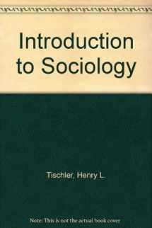 9780030766817-0030766818-Introduction to Sociology