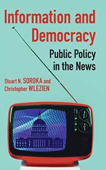 9781108491341-1108491340-Information and Democracy: Public Policy in the News (Communication, Society and Politics)