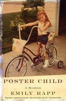 9781596915053-1596915056-Poster Child: A Memoir