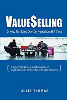 9780976999409-0976999404-ValueSelling: Driving Up Sales One Conversation At A Time