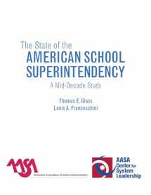 9781578866366-1578866367-The State of the American School Superintendency: A Mid-Decade Study