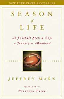 9780743269742-0743269748-Season of Life: A Football Star, a Boy, a Journey to Manhood