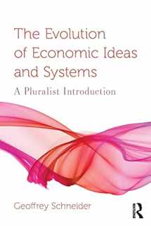 9780367024772-0367024772-The Evolution of Economic Ideas and Systems: A Pluralist Introduction (Routledge Pluralist Introductions to Economics)