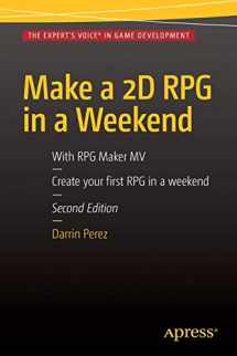 9781484217924-1484217926-Make a 2D RPG in a Weekend: Second Edition: With RPG Maker MV