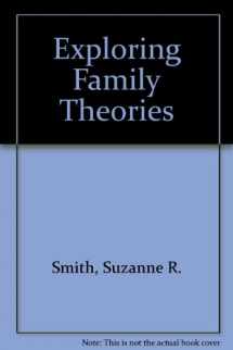 9781933220826-1933220821-Exploring Family Theories