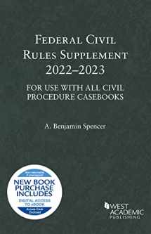 9781636599298-163659929X-Federal Civil Rules Supplement, 2022-2023, For Use with All Civil Procedure Casebooks (Selected Statutes)