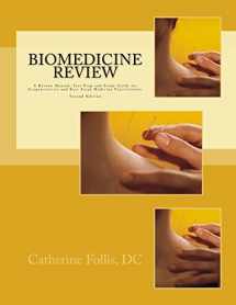 9780991022519-0991022513-Biomedicine Review: A Review Manual, Test Prep and Study Guide for Acupuncturists and East Asian Medicine Practitioners