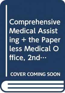 9780357016541-0357016548-Bundle: Comprehensive Medical Assisting: Administrative and Clinical Competencies, 6th + The Paperless Medical Office: Using Harris CareTracker, ... Morris/Correa’s Comprehensive Medical Assist
