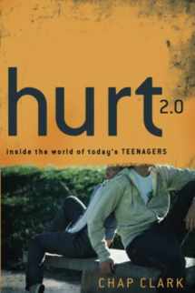 9780801039416-080103941X-Hurt 2.0: Inside the World of Today's Teenagers (Youth, Family, and Culture)