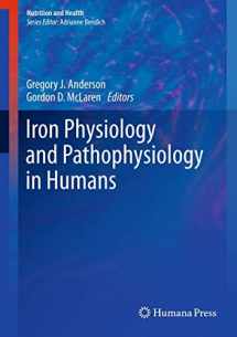 9781603274845-1603274847-Iron Physiology and Pathophysiology in Humans (Nutrition and Health)