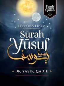9781847741387-184774138X-Lessons from Surah Yusuf (Pearls from the Qur'an)