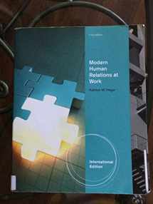 9780538481847-0538481846-Modern Human Relations at Work, International Edition