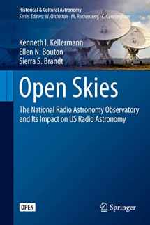 9783030323479-3030323471-Open Skies: The National Radio Astronomy Observatory and Its Impact on US Radio Astronomy (Historical & Cultural Astronomy)