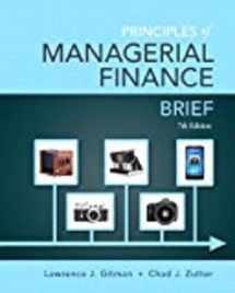 9780133740912-0133740919-Principles of Managerial Finance, Student Value Edition Plus NEW MyLab Finance with Pearson eText -- Access Card Package