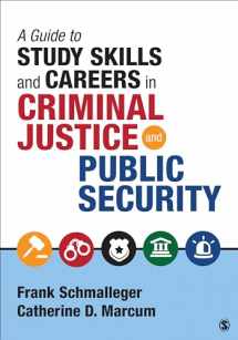 9781506323701-1506323707-A Guide to Study Skills and Careers in Criminal Justice and Public Security