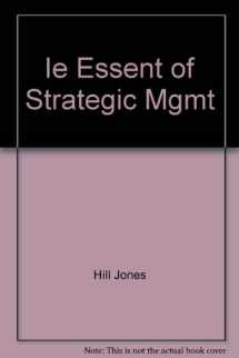 9781111823788-1111823782-Essentials of Strategic Management