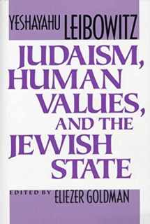 9780674487765-0674487761-Judaism, Human Values, and the Jewish State