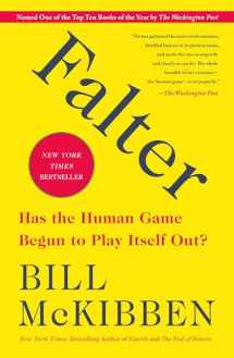 9781250256850-1250256852-Falter: Has the Human Game Begun to Play Itself Out?