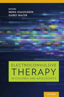 9780199937899-0199937893-Electroconvulsive Therapy in Children and Adolescents