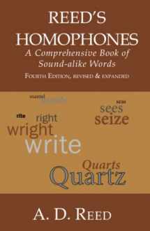 9781942016427-1942016425-Reed's Homophones: A Comprehensive Book of Sound-alike Words