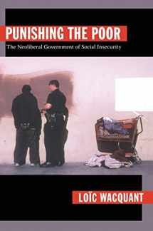 9780822344223-082234422X-Punishing the Poor: The Neoliberal Government of Social Insecurity