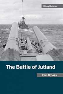 9781316604502-1316604500-The Battle of Jutland (Cambridge Military Histories)