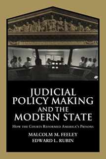 9780521777346-0521777348-Judicial Policy Making and the Modern State: How the Courts Reformed America's Prisons (Cambridge Studies in Criminology)