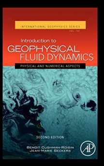 9780120887590-0120887592-Introduction to Geophysical Fluid Dynamics: Physical and Numerical Aspects (Volume 101) (International Geophysics, Volume 101)