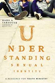 9780310516187-0310516188-Understanding Sexual Identity: A Resource for Youth Ministry