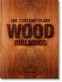 9783836561563-3836561565-100 Contemporary Wood Buildings / 100 zeitgenossische holzbauten l 100 batiments comtemporains en bois