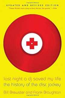 9780802146106-0802146104-Last Night a DJ Saved My Life: The History of the Disc Jockey
