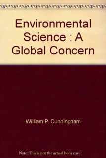 9780072355840-0072355840-Environmental Science : A Global Concern