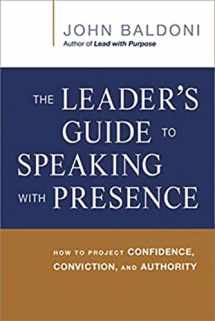 9780814433799-0814433790-The Leader's Guide to Speaking with Presence: How to Project Confidence, Conviction, and Authority