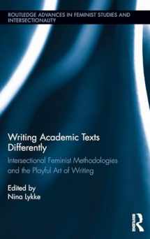 9780415502252-041550225X-Writing Academic Texts Differently: Intersectional Feminist Methodologies and the Playful Art of Writing (Routledge Advances in Feminist Studies and Intersectionality)