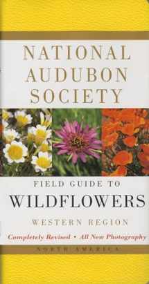 9780375402333-0375402330-National Audubon Society Field Guide to North American Wildflowers: Western Region