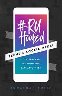 9781939881175-193988117X-#Ruhooked: Teens & Social Media