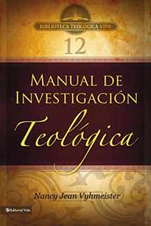 9780829755718-0829755713-BTV # 12: Manual de investigación teológica (Biblioteca Teologica Vida) (Spanish Edition)