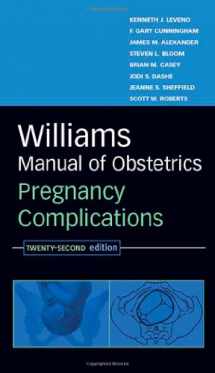 9780071479363-0071479368-Williams Manual of Obstetrics: Pregnancy Complications, Twenty-Second Edition