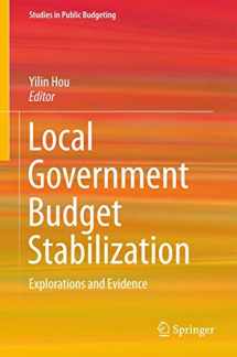 9783319151854-3319151851-Local Government Budget Stabilization: Explorations and Evidence (Studies in Public Budgeting, 2)
